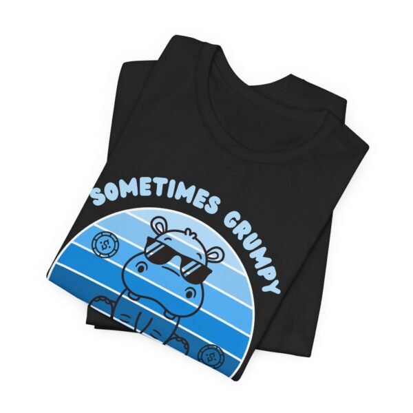 Sometimes grumpy always aggressive - Bella+Canvas 3001 - Image 8