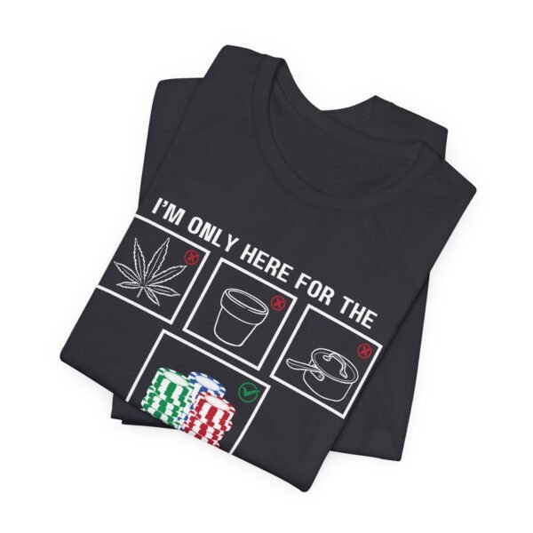 I'm only here for the pot - Bella+Canvas 3001 - Image 4