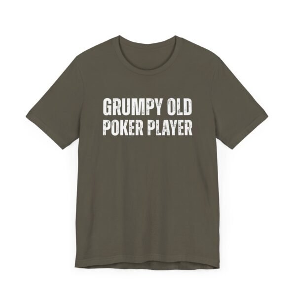 Grumpy old poker player - Bella+Canvas 3001 - Image 7