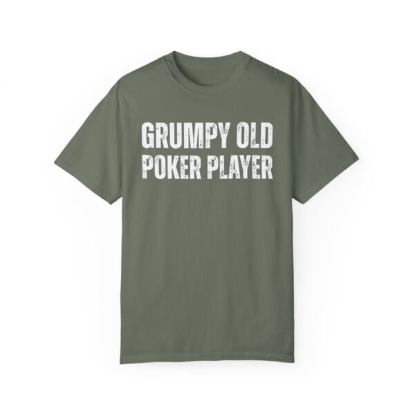Grumpy old poker player - Comfort Colors 1717 - Image 8