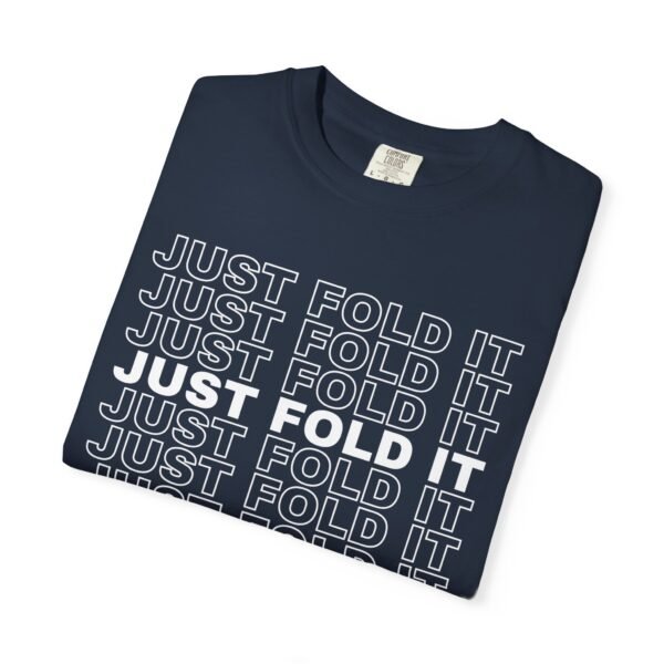 Just fold it - Comfort Colors 1717 - Image 4
