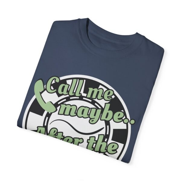 Call me maybe - Comfort Colors 1717 - Image 7