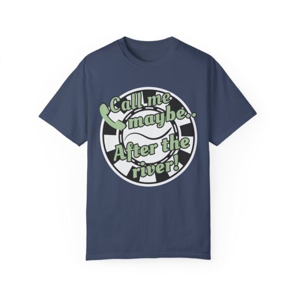 Call me maybe - Comfort Colors 1717 - Image 5