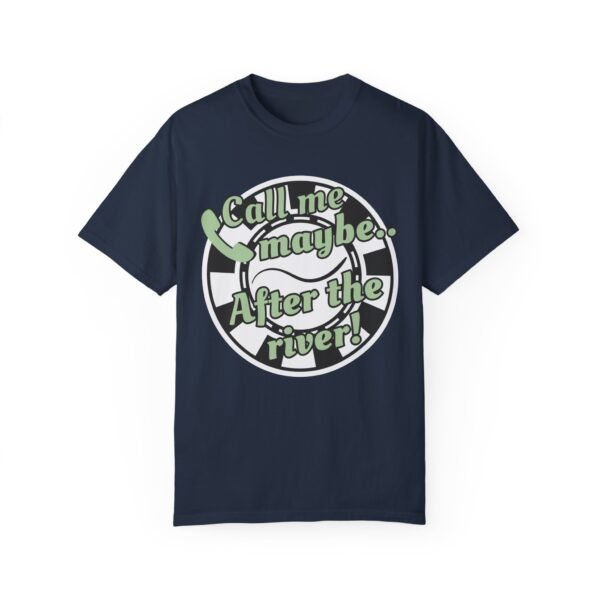 Call me maybe - Comfort Colors 1717 - Image 2