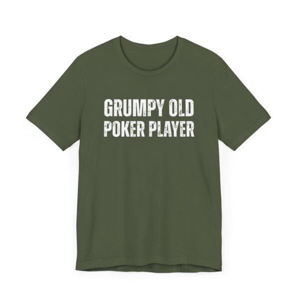 Grumpy old poker player - Bella+Canvas 3001 - Image 8