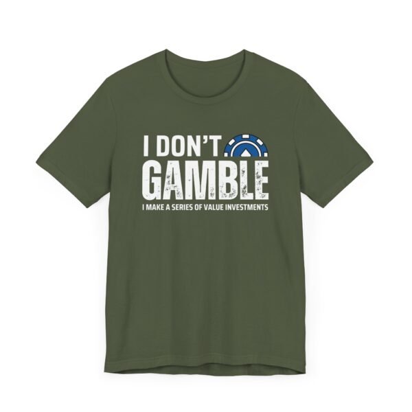 I don't gamble - Bella+Canvas 3001 - Image 3