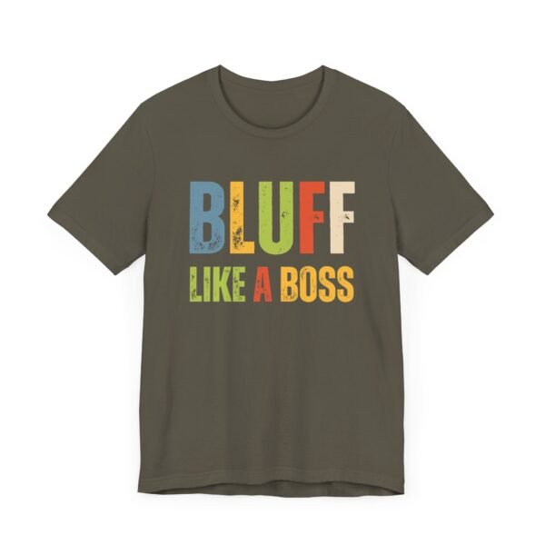 Bluff like a boss - Bella+Canvas 3001 - Image 4