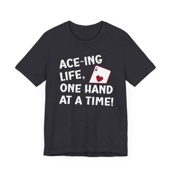 Ace-ing life, one hand at a time! - Bella+Canvas 3001 - Image 4