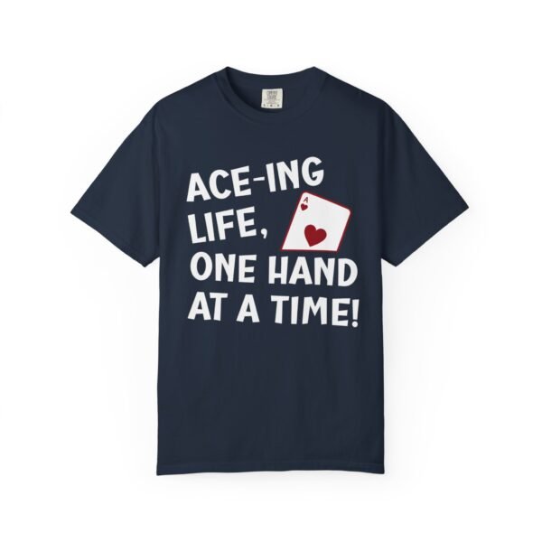 Ace-ing life, one hand at a time! - Comfort Colors 1717 - Image 5