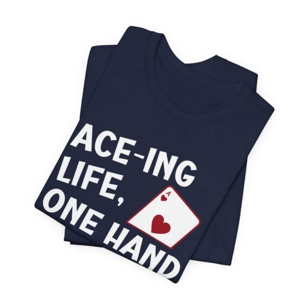 Ace-ing life, one hand at a time! - Bella+Canvas 3001 - Image 9
