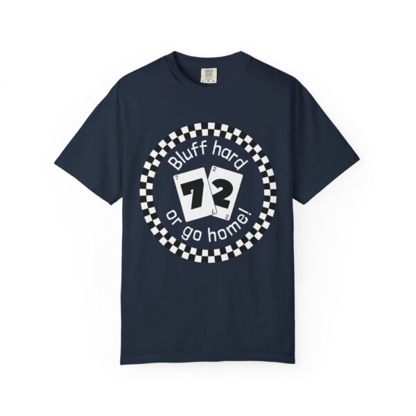 Bluff hard or go home - Comfort Colors 1717 - Image 3