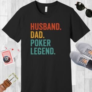 Black colored Bella+Canvas crewneck poker-themed T-shirt. Design features the multi-colored text 'Husband. Dad. Poker Legend.'