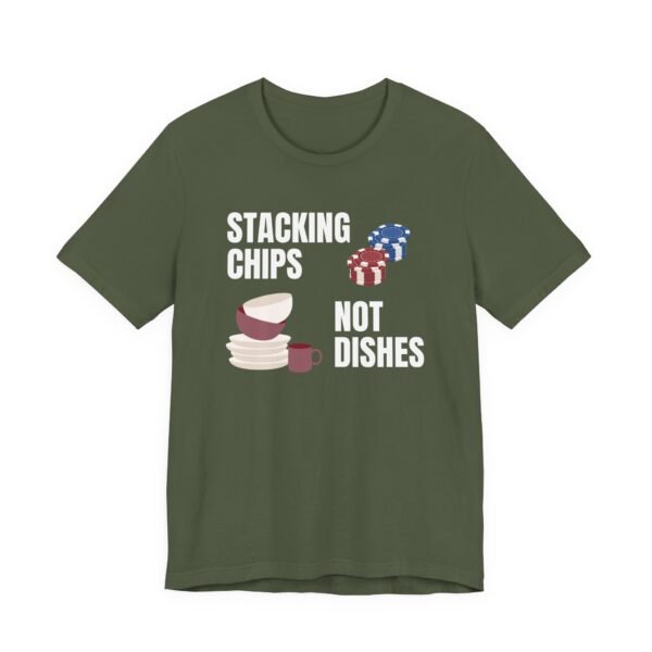 Stacking Chips Not Dishes - Bella+Canvas 3001 - Image 2