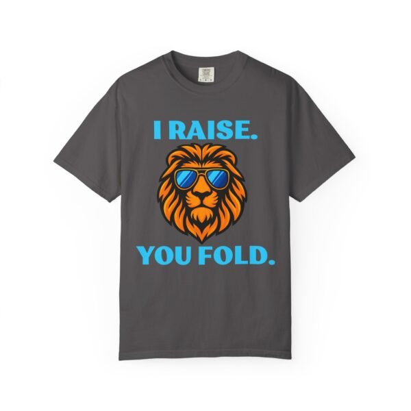 I Raise. You Fold. - Comfort Colors 1717 - Image 2