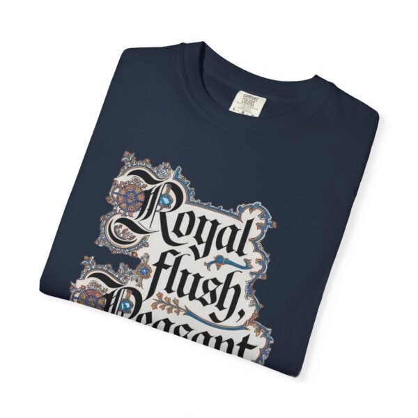 Royal Flush, Peasant Luck - Comfort Colors 1717 - Image 4