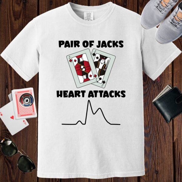White colored Comfort Colors crewneck poker-themed T-shirt. Design features a pair of Jack playing cards, an EKG line representing a myocardial infarction, and the text 'Pair of Jacks, Heart Attacks'.