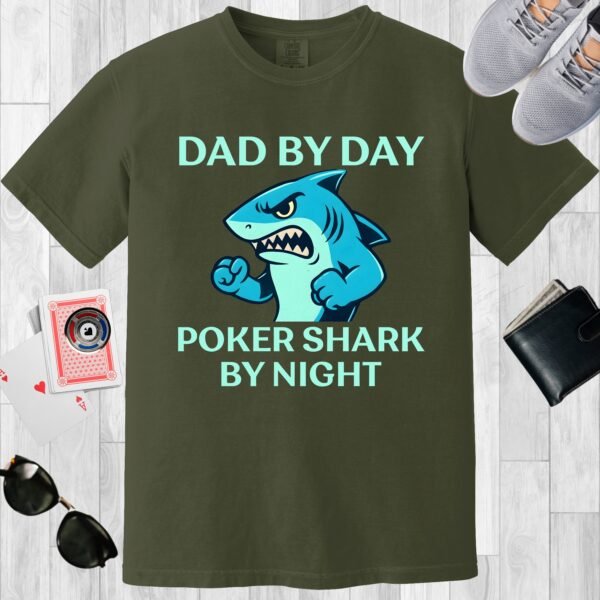 Moss colored Comfort Colors crewneck poker-themed T-shirt. Design features the text 'Dad by day Poker Shark by night' along with an image of an intimidating shark.