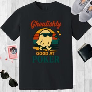 Black colored unisex crewneck Halloween poker-themed T-shirt. Design features the text 'Ghoulishly good at poker' with a ghost wearing sunglasses.