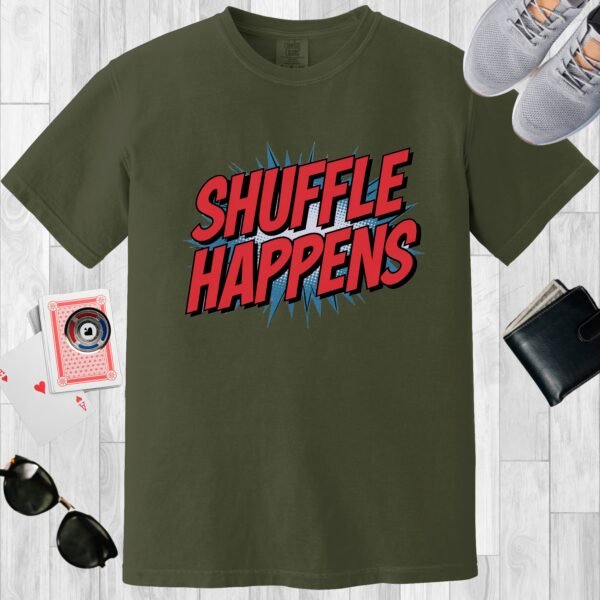 Moss colored unisex crewneck poker-themed T-shirt. Design features the text 'Shuffle happens' in superhero comic font style.