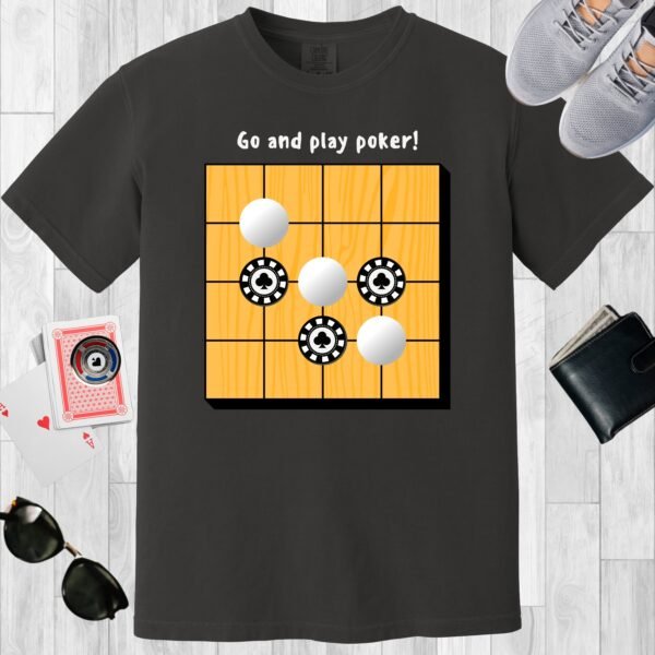 Graphite colored unisex crewneck poker-themed T-shirt. Design features the text 'Go and play poker'. Image of a Go board incorporating poker chips.
