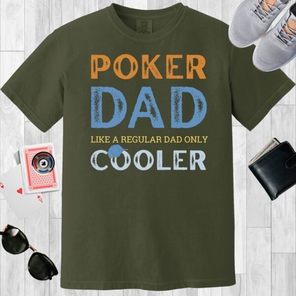 Moss colored unisex crewneck poker-themed T-shirt. Design features the text 'Poker Dad, like a regular dad only cooler'.