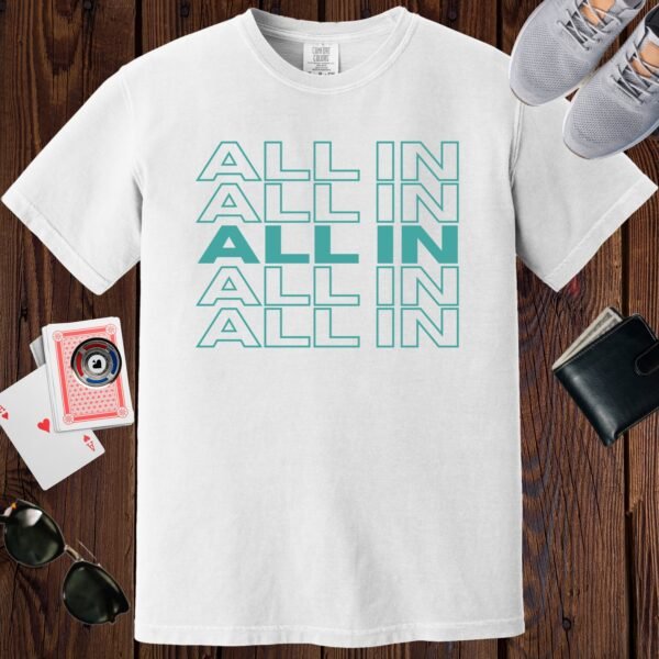 White colored unisex crewneck poker-themed T-shirt. Design features the repeating text 'ALL IN'.