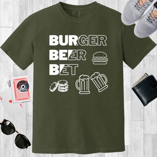 Moss colored unisex crewneck poker-themed T-shirt. Design features the text 'Burger Beer Bet'. There is an image of a burger, a couple of beers and a stack of poker chips.