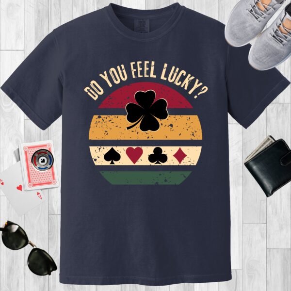 Navy colored unisex crewneck poker-themed T-shirt. Design features a vintage sunset with the text 'Do you feel lucky?'