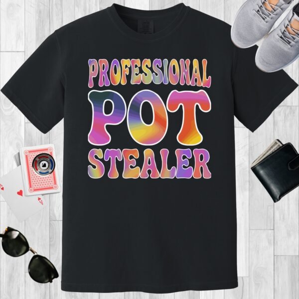 Black colored unisex crewneck poker-themed T-shirt. Design features the text 'Professional pot stealer'.