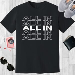 Black colored unisex crewneck poker-themed T-shirt. Design features the repeating text 'ALL IN'.