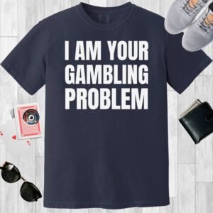 Navy colored unisex crewneck poker-themed T-shirt. Design features the text 'I am your gambling problem'.