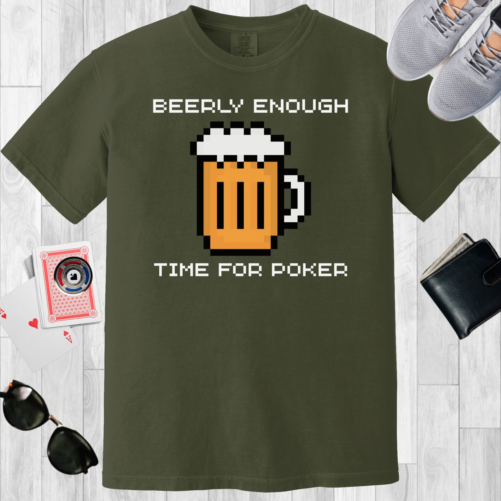 Moss colored unisex crewneck poker-themed T-shirt. Design features the text 'Beerly enough time for poker'. Pixel art image of a beer.