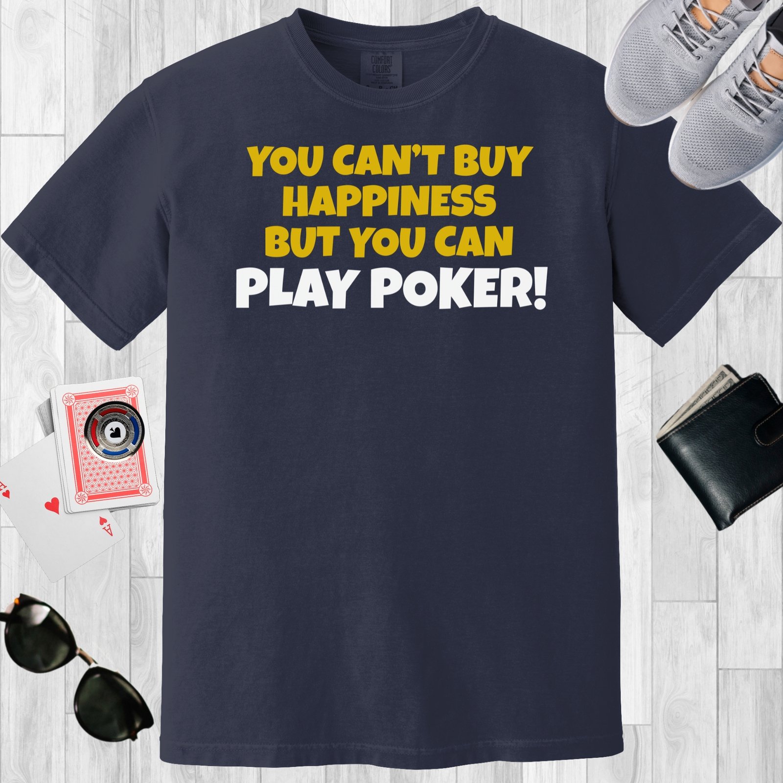 Navy colored unisex crewneck poker-themed T-shirt. Design features the text 'You can't buy happiness but you can play poker'.