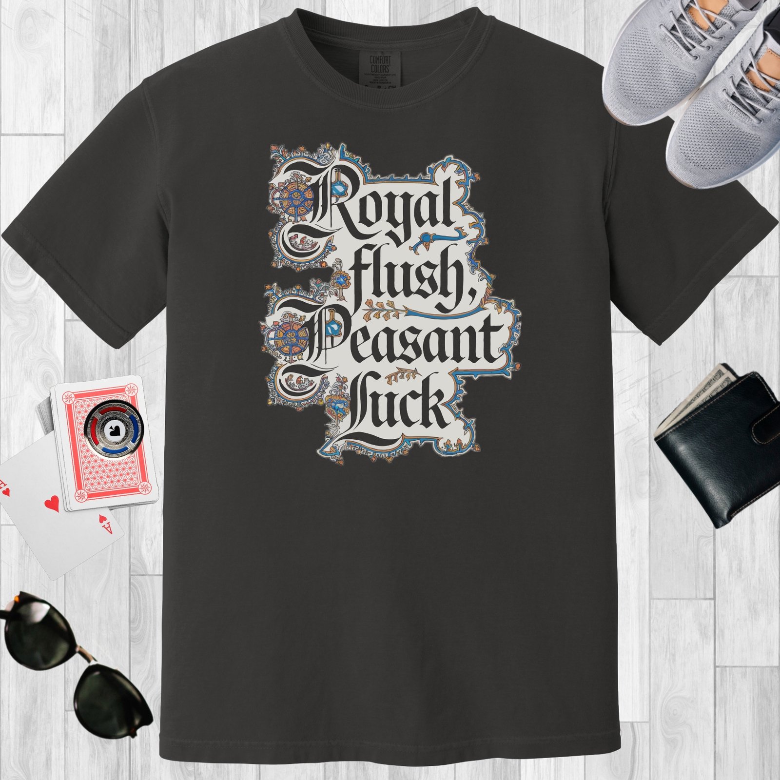 Graphite colored unisex crewneck poker-themed T-shirt. Design features the text 'Royal flush Peasant luck'.