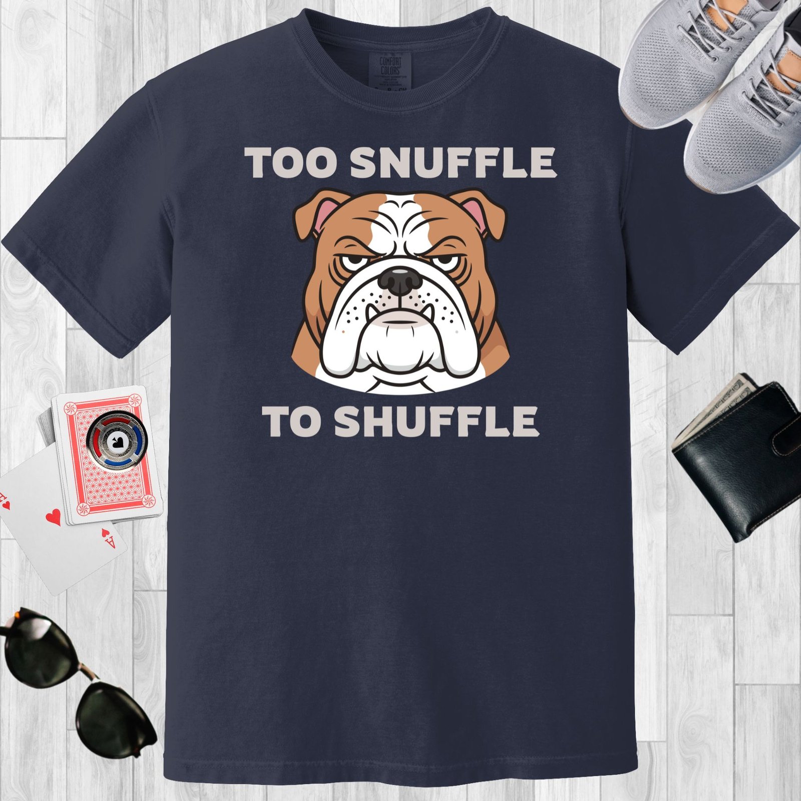 Navy colored unisex crewneck poker-themed T-shirt. Design features the text 'Too snuffle to shuffle' Image of a bulldog.